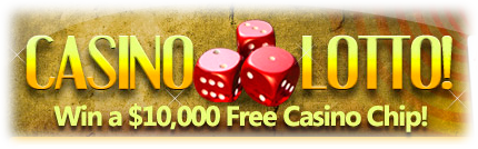 $10000 Free Chip - Casino Lotto $10000 Free Chip - Casino Lotto